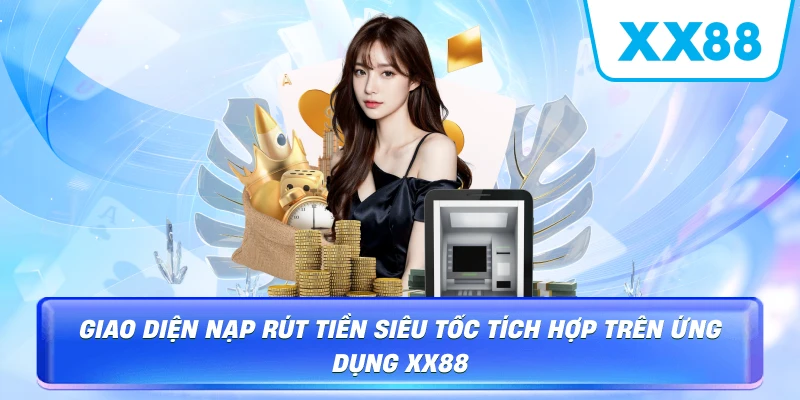 Các bước thao tác rút thưởng nhanh chóng trên ứng dụng XX88