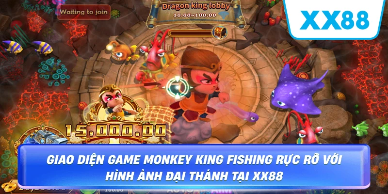 Giao diện game Monkey King Fishing rực rỡ với hình ảnh Đại Thánh tại XX88